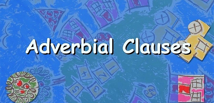 Adverbial Clause